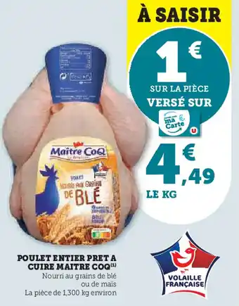 Hyper U Poulet entier pret a cuire maitre coq offre