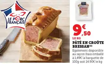 Hyper U Pâté en croûte bressan offre