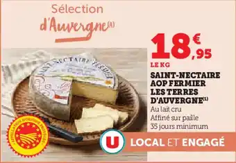 Hyper U Saint-nectaire aop fermier les terres d'auvergne offre