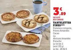 Hyper U TARTELETTES FINES offre