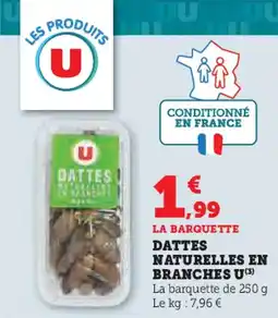 Hyper U Dattes naturelles en branches u offre