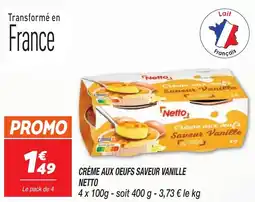 Netto Crème aux oeufs saveur vanille netto offre