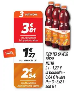 Netto Iced tea saveur pêche netto offre