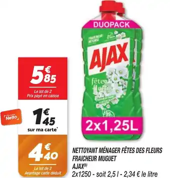 Netto Nettoyant ménager fêtes des fleurs fraicheur muguet ajax offre