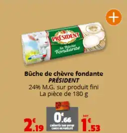 Coccinelle Express PRÉSIDENT Bûche de chèvre fondante offre