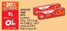 Netto Tartelettes fraise netto offre