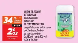 Netto Crème de douche extra douce lait d'amande douce bio le petit marseillais offre