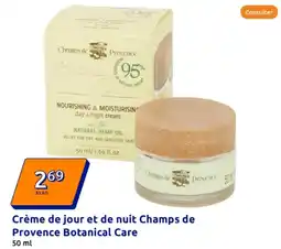 Action Crème de jour et de nuit Champs de Provence Botanical Care offre