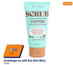 Action Gommage au café bio Skin Bliss offre