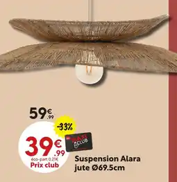 Maxi Bazar Suspension Alara jute offre