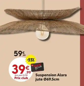 Maxi Bazar Suspension Alara jute offre