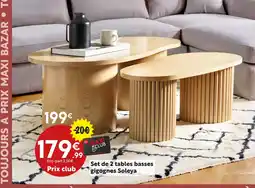 Maxi Bazar Set de 2 tables basses gigognes Soleya offre