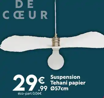 Maxi Bazar DE CŒUR Suspension Tehani papier Ø57cm offre