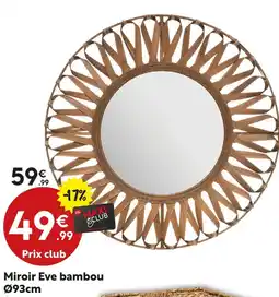 Maxi Bazar Miroir Eve bambou offre