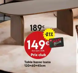 Maxi Bazar Table basse Isana offre