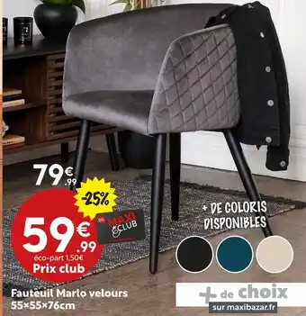 Maxi Bazar Fauteuil Marlo velours offre