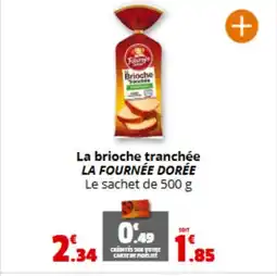 Coccinelle Express LA FOURNÉE DORÉE La brioche tranchée offre