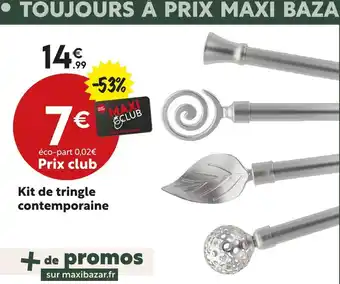 Maxi Bazar Kit de tringle contemporaine offre