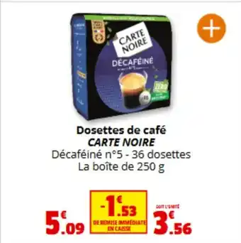 Coccinelle Express CARTE NOIRE Dosettes de café offre