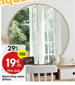 Maxi Bazar Miroir Alice métal offre