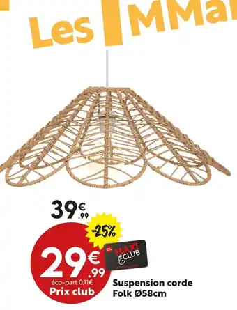 Maxi Bazar Suspension corde Folk offre