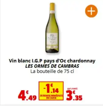 Coccinelle Express LES ORMES DE CAMBRAS Vin blanc I.G.P pays d'Oc chardonnay offre