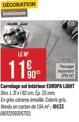 Bricorama Carrelage sol intérieur EUROPA LIGHT offre