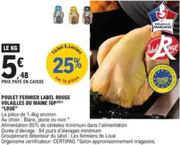 E.Leclerc Poulet fermier label rouge volailles du maine igp loué offre