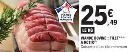 E.Leclerc Viande bovine : filet a rotir offre