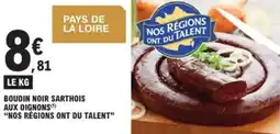 E.Leclerc Boudin noir sarthois aux oignons nos régions ont du talent offre