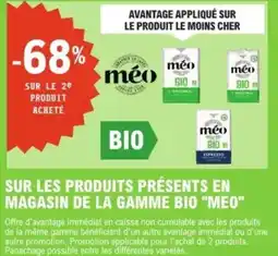 E.Leclerc Sur les produits présents en magasin de la gamme bio meo offre