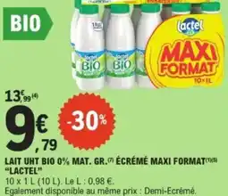 E.Leclerc Lait uht bio 0% mat. gr. écrémé maxi format lactel offre