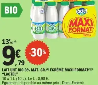 E.Leclerc Lait uht bio 0% mat. gr. écrémé maxi format lactel offre