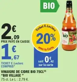 E.Leclerc Vinaigre de cidre bio village offre