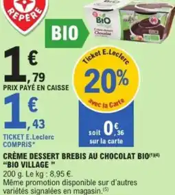 E.Leclerc Crème dessert brebis au chocolat bio village offre