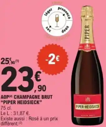 E.Leclerc Aop champagne brut piper heidsieck offre