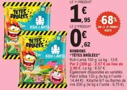 E.Leclerc Bonbons têtes brûlées offre