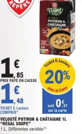 E.Leclerc Veļouté potiron & châtaigne régal soupe offre