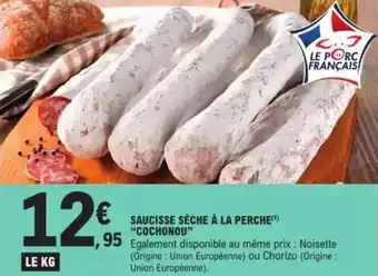 E.Leclerc Saucisse sèche à la perche cochonou offre