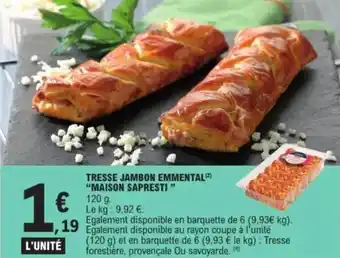 E.Leclerc Tresse jambon emmental maison sapresti offre