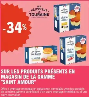 E.Leclerc Sur les produits présents en magasin de la gamme saint amour offre