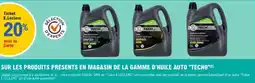 E.Leclerc Sur les produits présents en magasin de la gamme d'huile auto tech9 offre