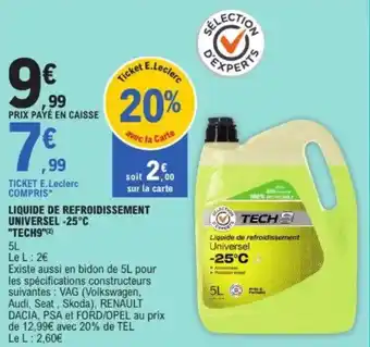 E.Leclerc Liquide de refroidissement universel -25°c tech9 offre