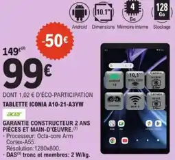 E.Leclerc Tablette iconia A10-21-A3YW acer offre