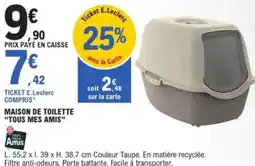 E.Leclerc Maison de toilette tous mes amis offre