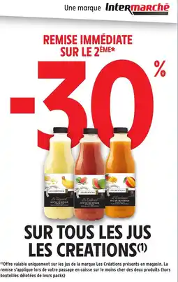 Intermarché Hyper Sur tous les jus les creations offre