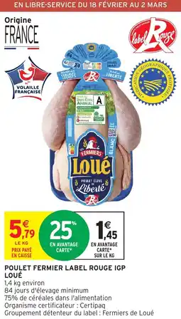 Intermarché Hyper Poulet fermier label rouge igp loué offre