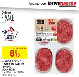 Intermarché Hyper Viande bovine : 8 steaks hachés 15% mg jean rozé offre