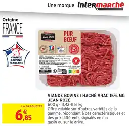 Intermarché Hyper Viande bovine: haché vrac 15% mg jean rozé offre