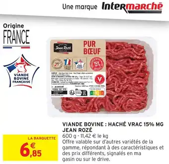 Intermarché Hyper Viande bovine: haché vrac 15% mg jean rozé offre